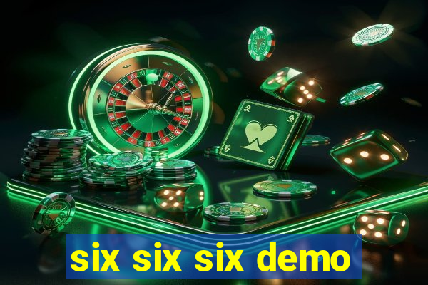 six six six demo